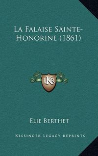 Cover image for La Falaise Sainte-Honorine (1861)