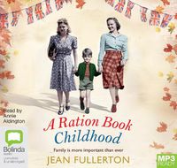 Cover image for A Ration Book Childhood