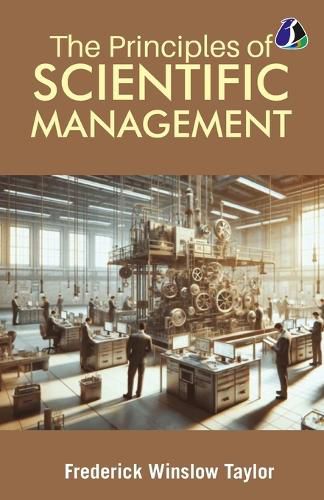 Cover image for The Principles of Scientific Management