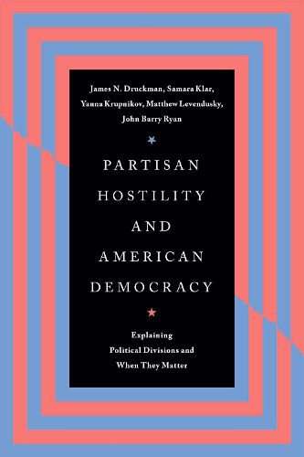 Partisan Hostility and American Democracy