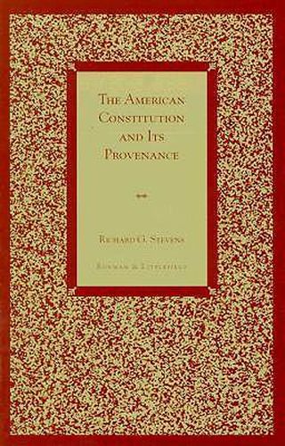 The American Constitution and Its Provenance