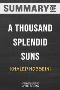 Cover image for Summary of A Thousand Splendid Suns by Khaled Hosseini: Trivia/Quiz for Fans
