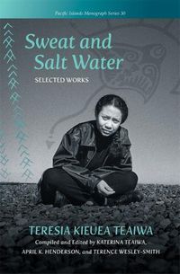Cover image for Sweat and Salt Water: Selected Works