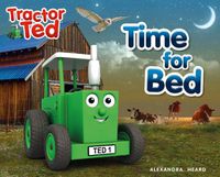 Cover image for Time for Bed: Tractor Ted