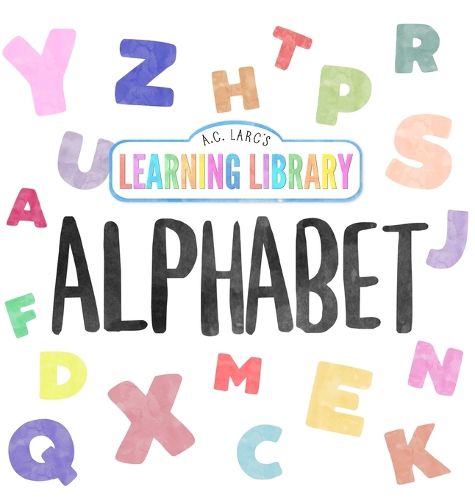 Cover image for A.C. Larc's Learning Library Alphabet