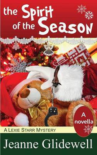 Cover image for The Spirit of the Season (a Lexie Starr Mystery, Novella)