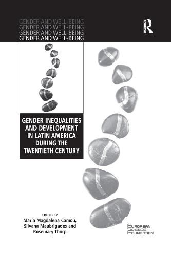 Cover image for Gender Inequalities and Development in Latin America During the Twentieth Century