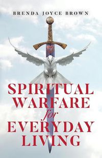 Cover image for Spiritual Warfare for Everyday Living