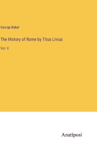 Cover image for The History of Rome by Titus Livius