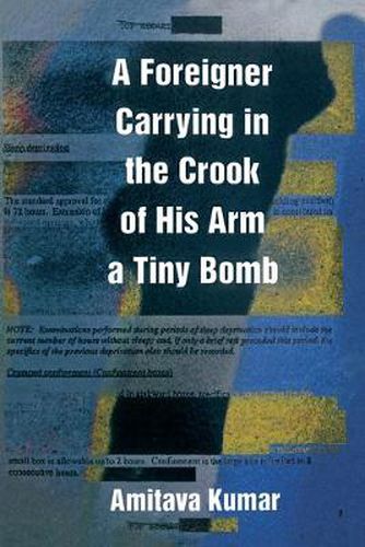 Cover image for A Foreigner Carrying in the Crook of His Arm a Tiny Bomb