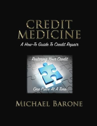 Credit Medicine: A How-To Guide to Credit Repair