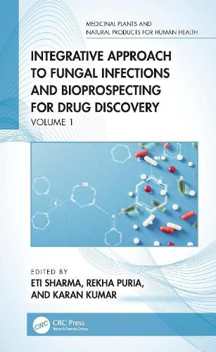Cover image for Integrative Approach to Fungal Infections and Bioprospecting for Drug Discovery