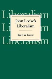Cover image for John Locke's Liberalism