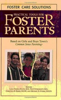 Cover image for Practical Tools for Foster Parents: Foster Care Solutions