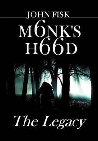 Cover image for Monk's Hood: The Legacy