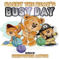 Cover image for Barry the Bear's Busy Day