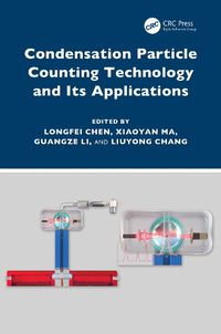 Cover image for Condensation Particle Counting Technology and Its Applications