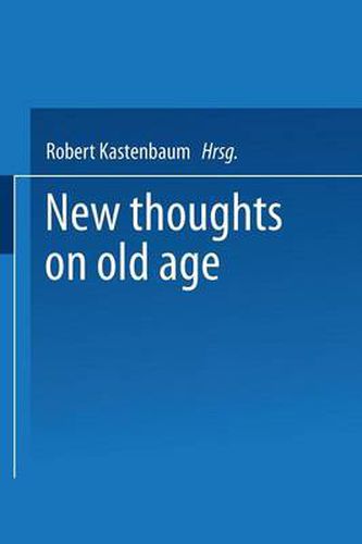 Cover image for New Thoughts on Old Age