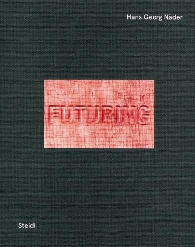 Cover image for Hans Georg Nader: Futuring Human Mobility