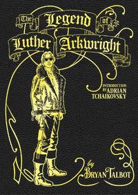 Cover image for The Legend of Luther Arkwright