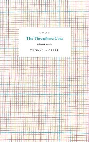 The Threadbare Coat: Selected Poems