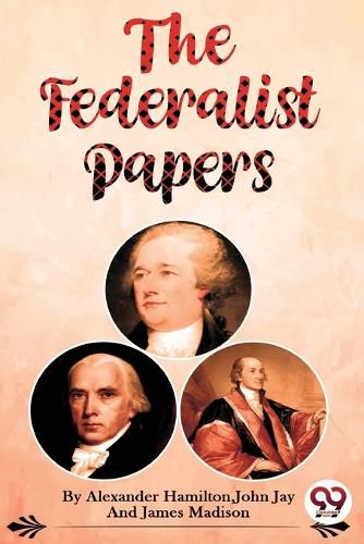 The Federalist Papers