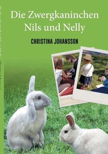 Cover image for Die Zwergkaninchen Nils und Nelly