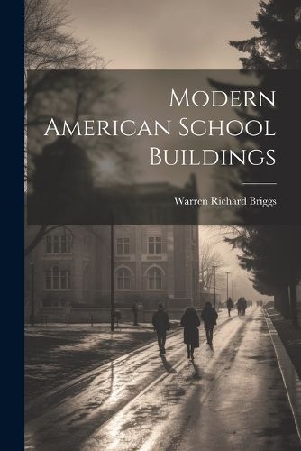 Modern American School Buildings