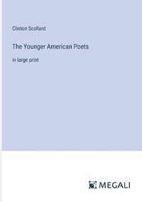 Cover image for The Younger American Poets