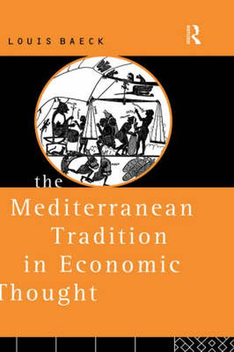 Cover image for The Mediterranean Tradition in Economic Thought