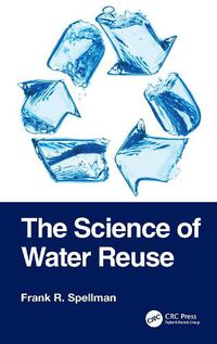 Cover image for The Science of Water Reuse