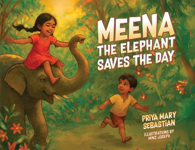Cover image for Meena the Elephant Saves the Day