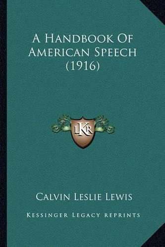 Cover image for A Handbook of American Speech (1916)