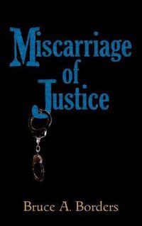 Cover image for Miscarriage Of Justice