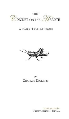 Cover image for The Cricket on the Hearth: A Fairy Tale of Home