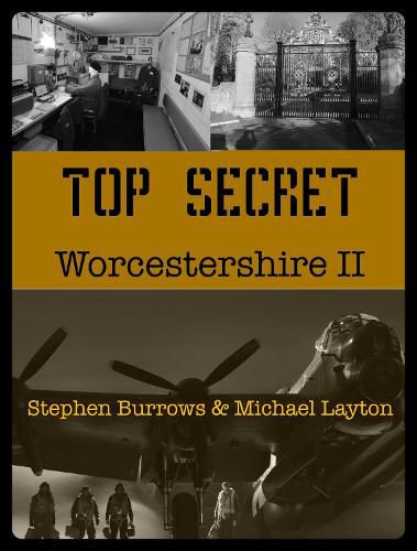 Cover image for Top Secret Worcestershire Volume Two