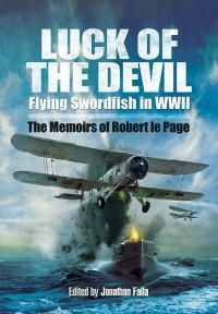 Cover image for Luck of the Devil: Flying Swordfish in WWII