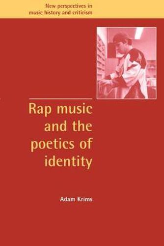 Cover image for Rap Music and the Poetics of Identity