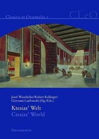 Cover image for Die Welt Des Ktesias: Ctesias' World