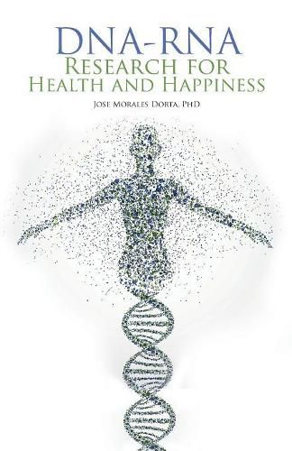Cover image for Dna-Rna Research for Health and Happiness