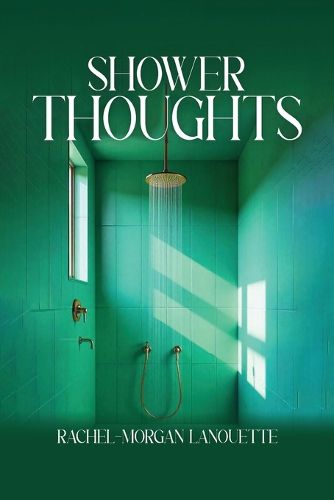 Cover image for Shower Thoughts
