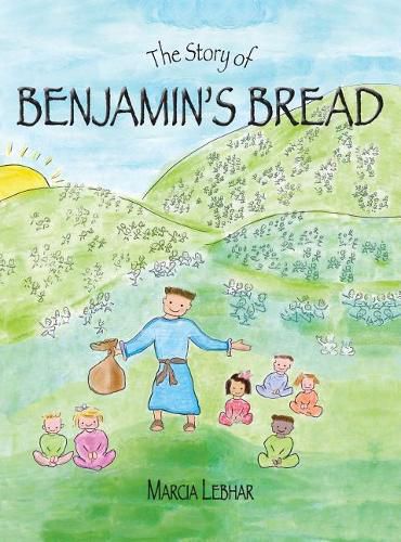 Cover image for The Story of Benjamin's Bread