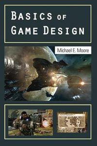 Cover image for Basics of Game Design