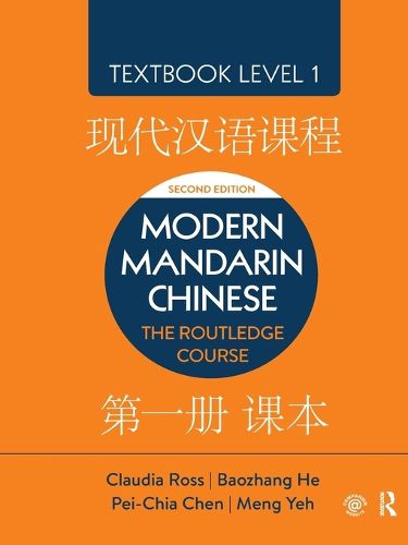 Cover image for Modern Mandarin Chinese: The Routledge Course Textbook Level 1