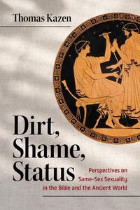 Cover image for Dirt, Shame, Status
