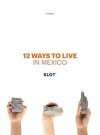 Cover image for 12 Ways to Live in Mexico