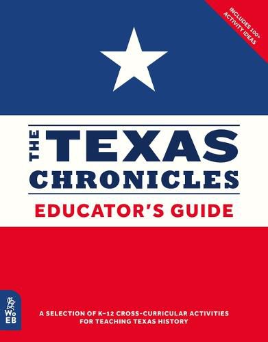 Cover image for The Texas Chronicles Educator's Guide