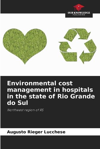 Environmental cost management in hospitals in the state of Rio Grande do Sul