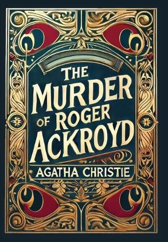 Cover image for The Murder of Roger Ackroyd (Collector's Edition) (Laminated Hardback with Jacket)