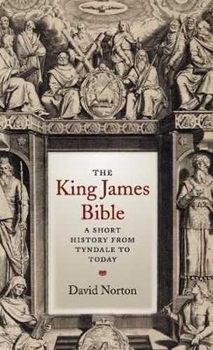 Cover image for The King James Bible: A Short History from Tyndale to Today